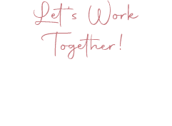 Let's Work Together!